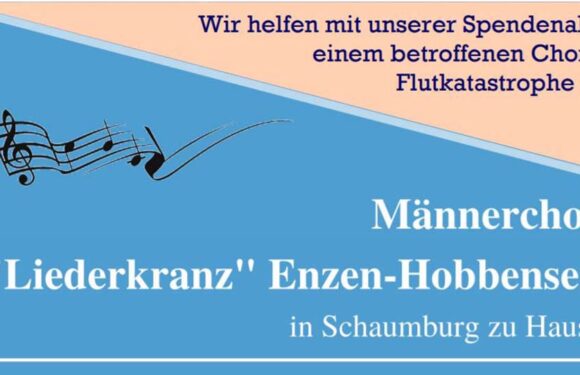 Nach Flutkatastrophe: Männerchor Enzen-Hobbensen unterstützt Chor mit Spendenaktion